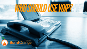 who should use VoIP