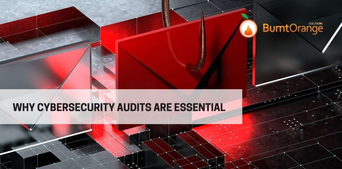 why cyber security audits are essential